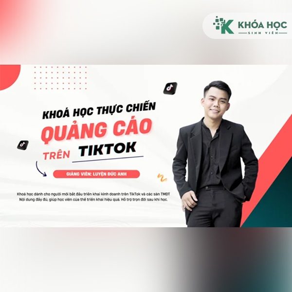 Khóa Học Quảng Cáo Tiktok Doanh Số Sản Phẩm Cho Người Mới Bắt Đầu