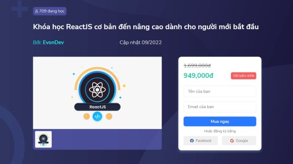 Khóa học ReactJS cơ bản đến nâng cao dành cho người mới bắt đầu 1 Khóa học ReactJS cơ bản đến nâng cao dành cho người mới bắt đầu