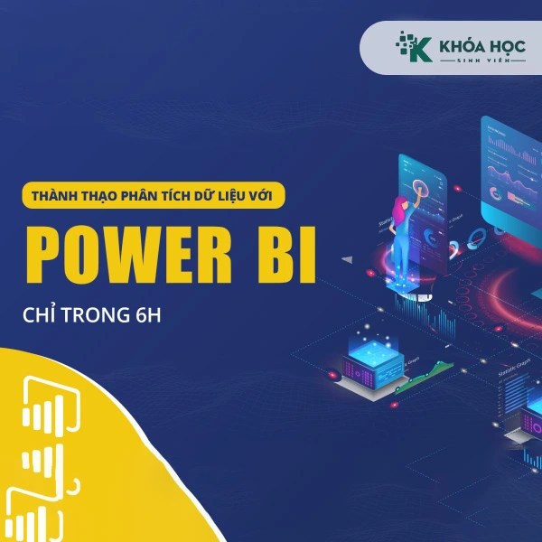 Khóa Học Thành Thạo Microsoft PowerBI Để Trực Quan Hóa Và Phân Tích Dữ Liệu 1 Khóa Học Thành Thạo Microsoft PowerBI Để Trực Quan Hóa Và Phân Tích Dữ Liệu