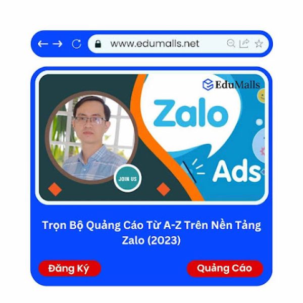 Trọn Bộ Về Quảng Cáo Từ A-Z Trên Nền Tảng Zalo (2023) | Mã: 9305B