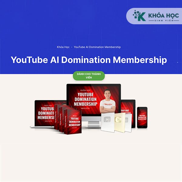 Khóa Học Youtube Ninh Đôn – Youtube AI Domination Membership 2023