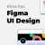 Khóa Học Figma UI Design